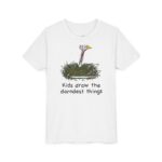 literally ostrich darndest things kids’ t-shirt